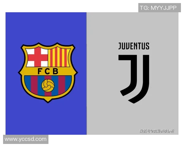 2020年尤文图斯与巴萨的精彩对决回顾与分析 2020年尤文图斯与巴萨的精彩对决回顾与分析