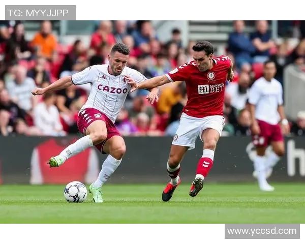 布里斯托与伯顿的精彩对决分析与赛季前瞻